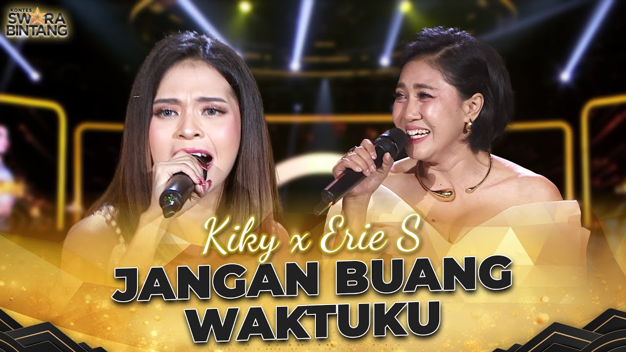 Kiky (Makassar) X Erie Suzan - Jangan Buang Waktuku | GRAND FINAL KONTES SWARA BINTANG 2024