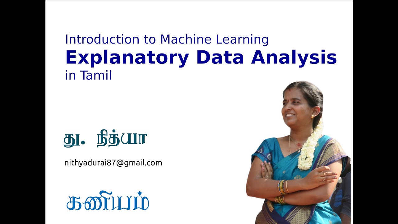 ML 10 - Machine Learning in Tamil - Explanatory data Analysis - YouTube