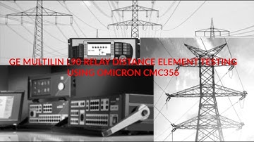 GE Multilin L90 Line Differential Relay Distance Element Testing