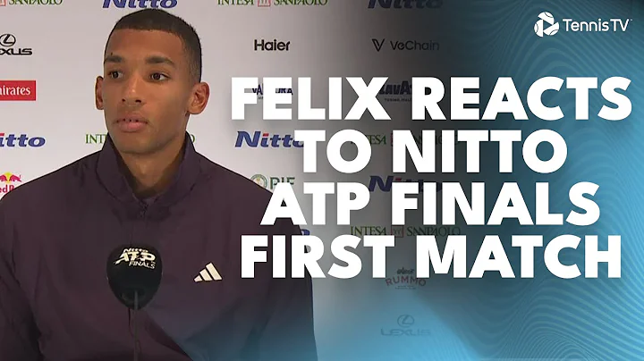Felix Auger-Aliassime Reacts To First Round Match vs Jannik Sinner | Nitto ATP Finals