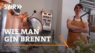 Wie man Gin brennt | SWR Handwerkskunst