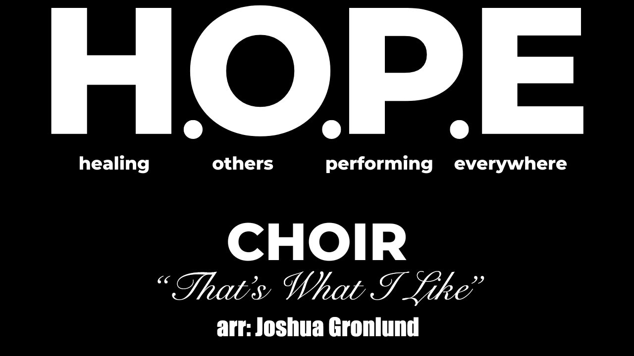 "Thats What I Like" by White Hall Arts Academy H.O.P.E. Choir