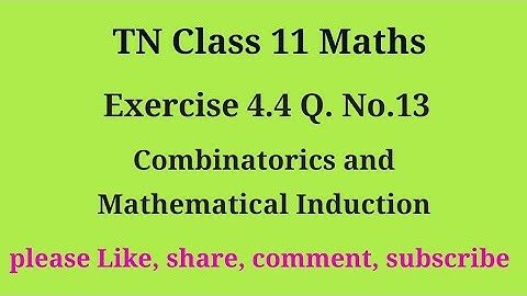 Tn 11 maths |exercise 4.4 |q. no.13|chapter 4 |state board | Mathematical Induction |gmrrao maths|
