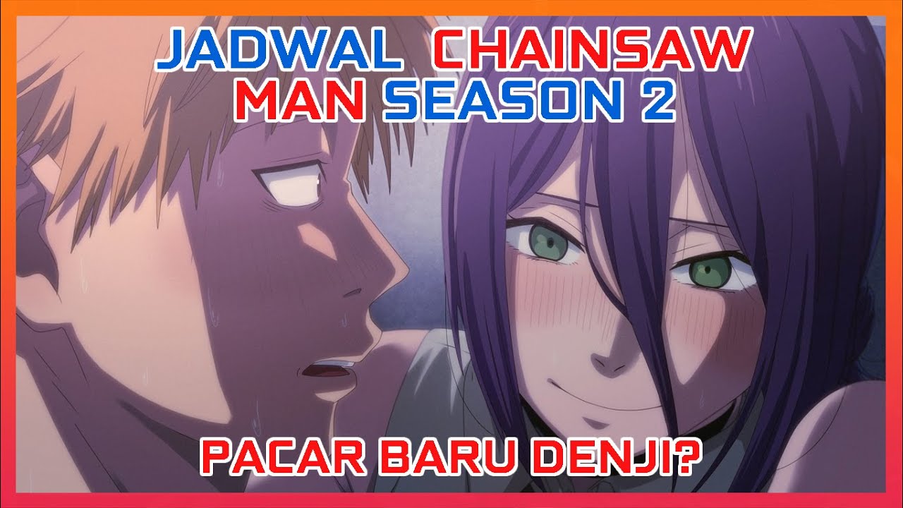 Chainsaw Man Episode 13 [ SEASON 2 ] .. - Kemunculan Reze Pacar Pertama  Denji - BiliBili