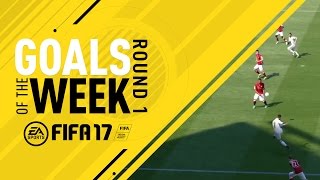 FIFA 17 - Goals of the Week - Round 1