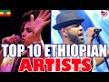 10 Greatest And Most Famous Ethiopian Musicians