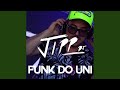 Funk Do Uni 