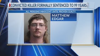 Edgar formally sentenced to 99 years after fleeing trial