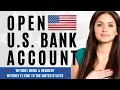 How to open a us bank account online as a nonresident