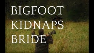 Bigfoot Kidnaps Alaskan Bush Pilots Bride (Squatchable Stories)