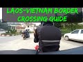 Laosvietnam border crossing guide  nam phao international checkpoint  cau treo border pass