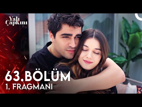 Yalı Çapkını 63. Bölüm 1. Fragmanı | Nefesini Kesen Bir Kocan Var