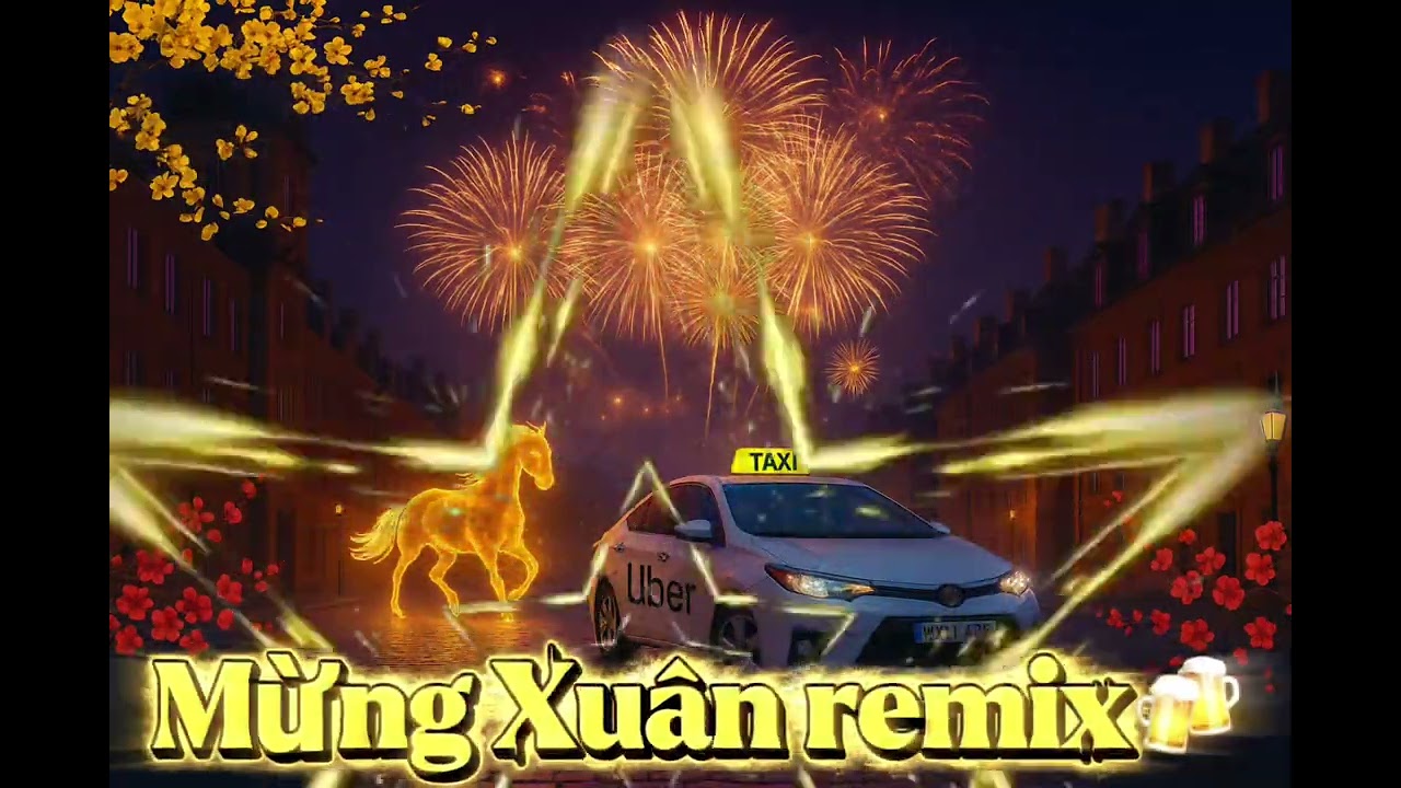 Mừng Xuân remix