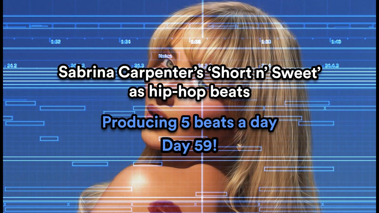 Sabrina Carpenter Rapping Making Rap Beats out of Sabrina Carpenter's 'Short n' Sweet' - 5 Beats ...