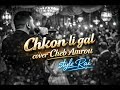 Chkoun Li Gal Cheb Amrou Reprise Raï Ambiance 
