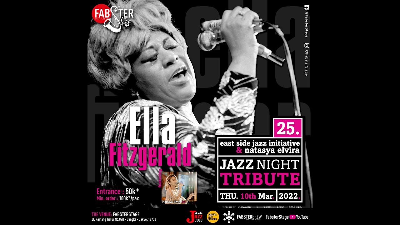 "Tribute to Ella Fitzgerald" w/the "East Side Jazz Initiative" feat. Natasya Elvira - Set 1