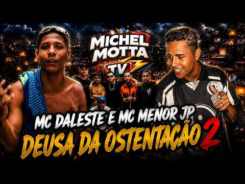 MC Daleste and MC Menor JP - Goddess of Ostentation 2 (Studio THG and Dj Gá BHG) OFFICIAL PREVIEW