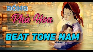 Bóng Phù Hoa ( Phương Mỹ Chi & DTAP) | BEAT TONE NAM