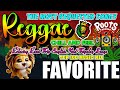 Top 50 Reggae Love Songs 💖 Most Beautiful Melodies 2025