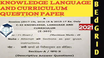 Knowledge language and curriculum 2021 question paper | B.Ed second year question paper | B.Ed Grid