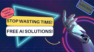 Stop Wasting Time! 10 FREE AI Tools to CRUSH Your Workday!