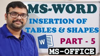 INSERTING TABLES AND SHAPES - MS-WORD PART-5