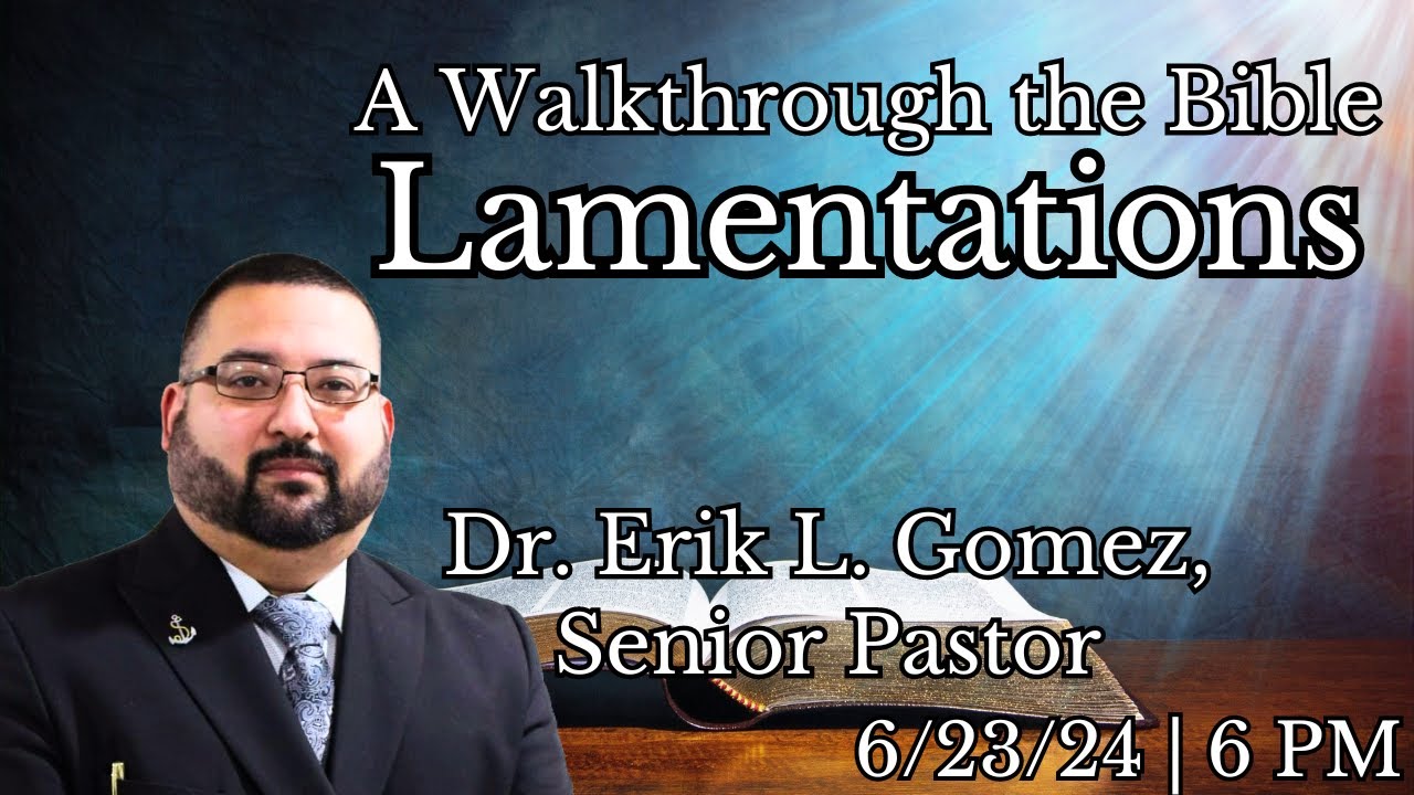 A Walkthrough the Bible - Lamentations