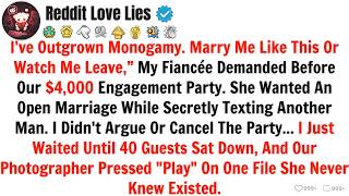 I’ve Outgrown Monogamy. Marry Me Like This Or Watch Me Leave,” My Fiancée Demanded Before Our $4,000
