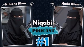 Podcast episode with @halfmoon12481 | Niqabi Podcast |1st Episode |ft. Maleeha Khan |Huda Khan