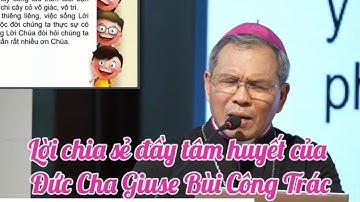 Đức Cha G.s Bùi Công Trác Chia sẻ Khiến Nhiều Người Rơi Lệ #tinconggiao #suyniemloichua