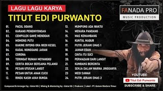 LAGU LAGU KARYA TITUT EDI PURWANTO