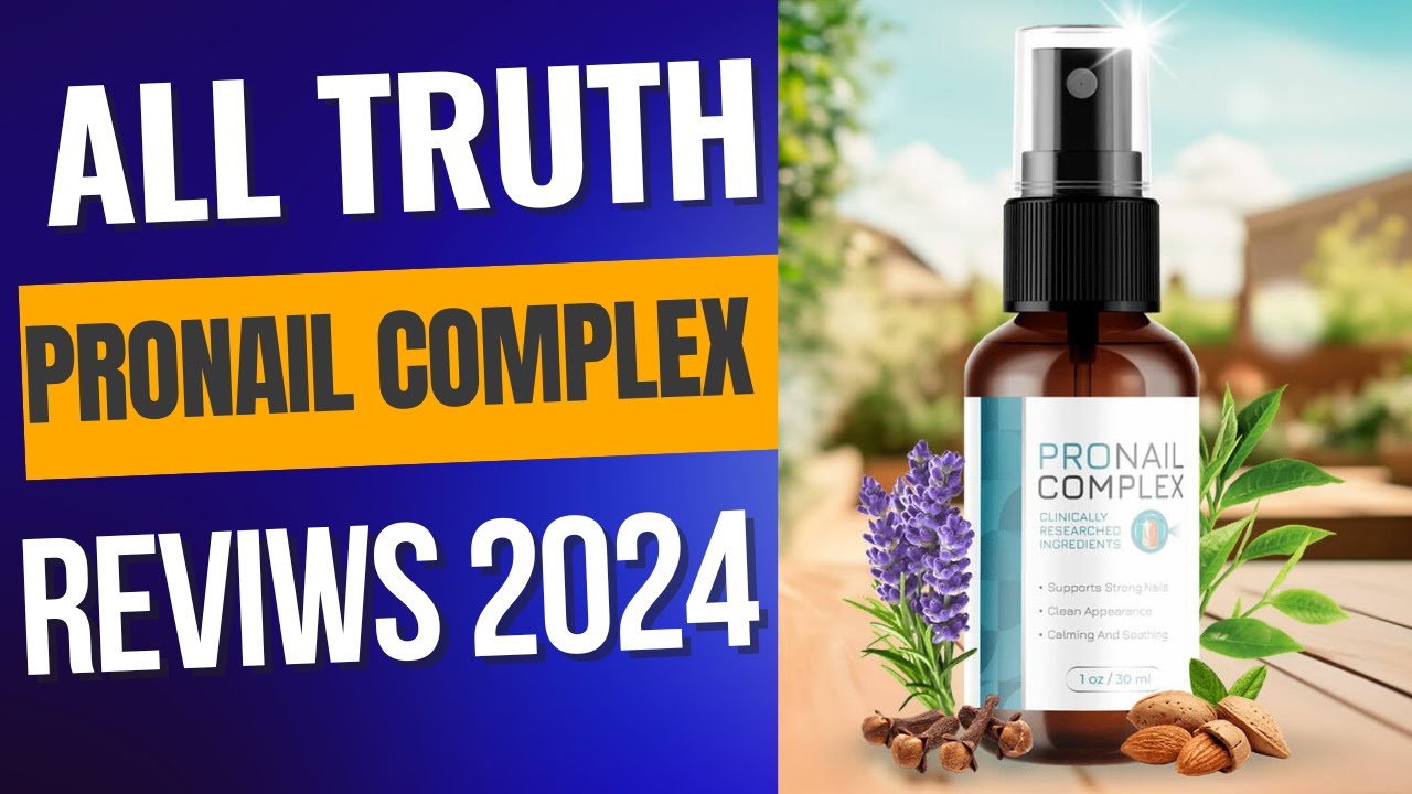 PRONAIL COMPLEX – ((⚠️⛔NEW BEWARE!!⛔⚠️)) – ProNail Complex Reviews2024 – ProNail Reviews 2024.