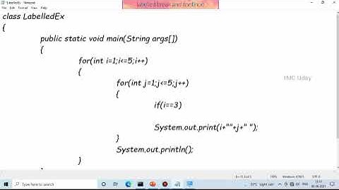 2.2.6. labelled break and continue with Java program explained in TELUGU