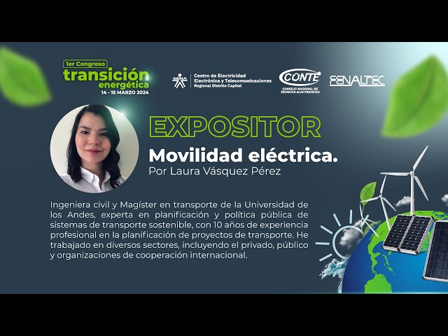 Electromovilidad por Laura Vásquez Pérez, Minenergía