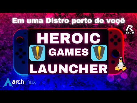 Heroic games launcher Veja comigo.