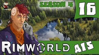 POISONOUS RAIDERS!! - RIMWORLD ALPHA 15 Lets Play - Season 4 - Ep.16 - Rimworld A15 Gameplay