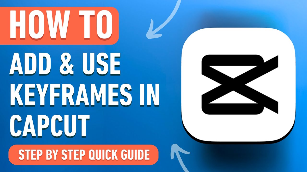 How to Add & Use Keyframes in Capcut PC & Mac [2024] Easy Tutorial