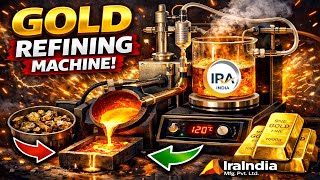 𝐆𝐨𝐥𝐝 𝐑𝐞𝐟𝐢𝐧𝐢𝐧𝐠 𝐌𝐚𝐜𝐡𝐢𝐧𝐞- 𝐈𝐑𝐀𝐈𝐧𝐝𝐢𝐚 𝐌𝐟𝐠. 𝐏𝐯𝐭. 𝐋𝐭𝐝.