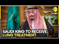 Saudi arabia king salman diagnosed with lung inflammation  latest english news  wion