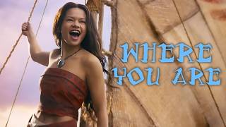 Moana - Where You Are (Moana 2016 Music Video)