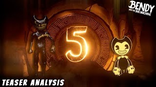 New Teaser Bendy And The Ink Machine Chapter 5 - Production Teaser Ysis
