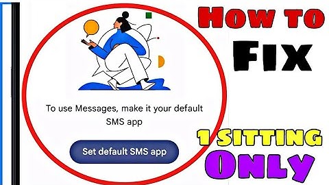Set default SMS app | Message app open nahi ho raha hai | To use messages make it your default sms 