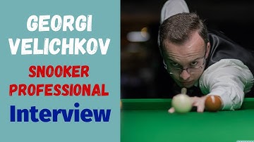 Interview with the snooker profesional Georgi Velichkov.