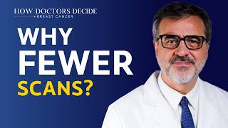 Breast Cancer Follow-Up Do You Really Need Scans