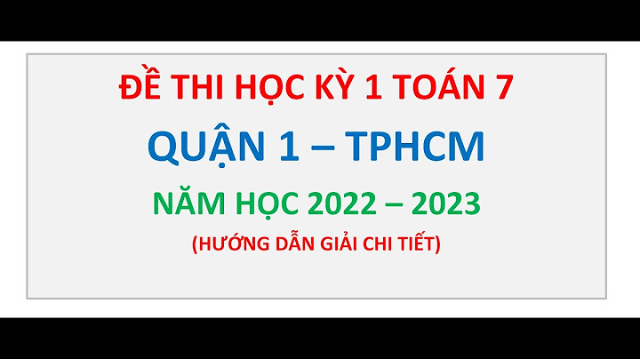 Bai tap toán 7 quận 1 học kỳ 1 năm 2024