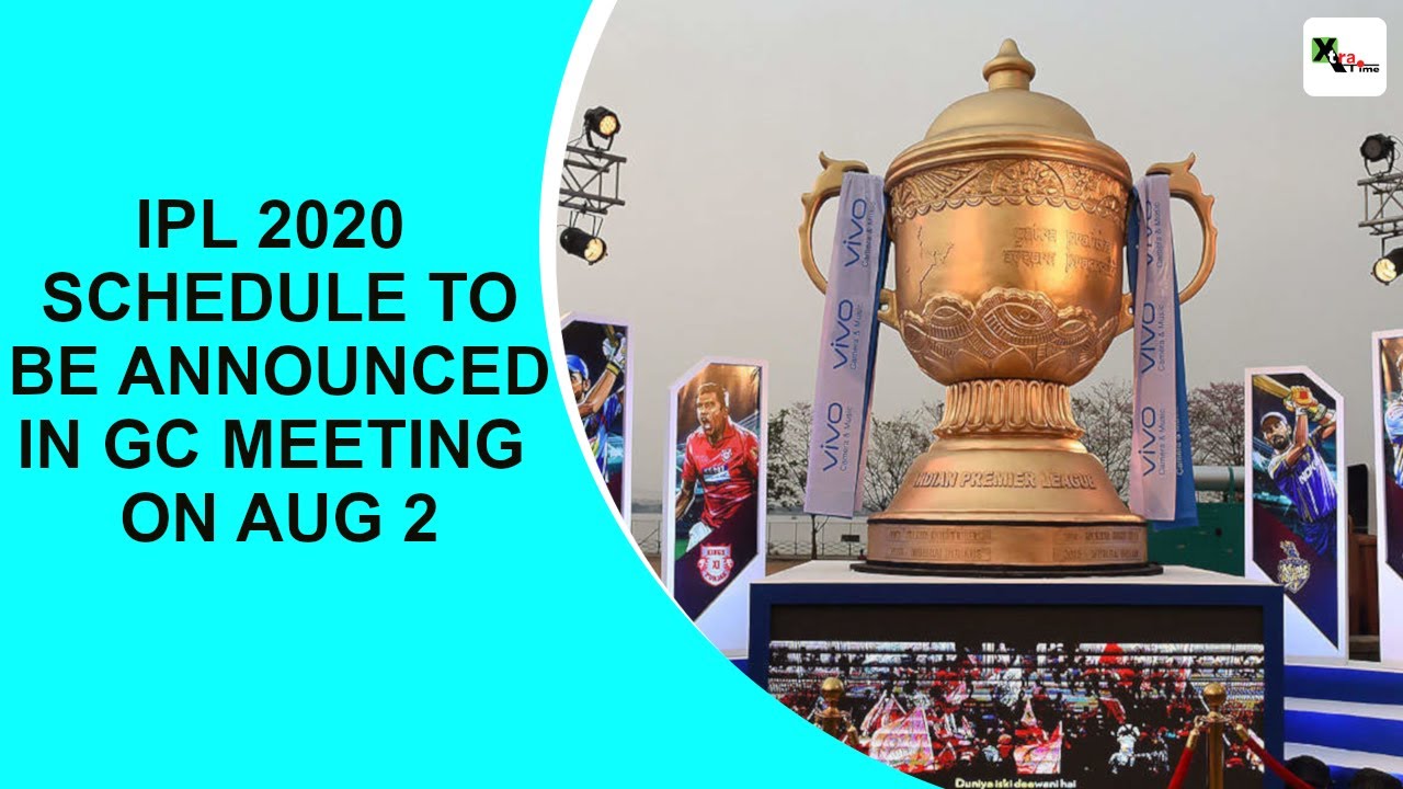 WATCH: IPL 2020 schedule to be announced in GC meeting on August 2