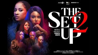 The setup 2 | Official trailer | Nancy Isime | Adesua Etomi | Kate Henshaw