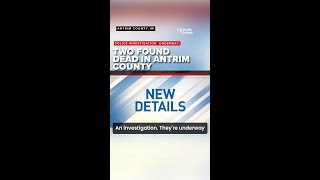 Two found dead in Antrim County home, investigators working to learn cause of death Content