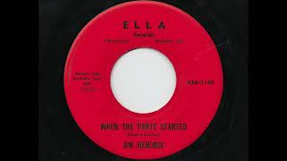 Jim Hendrix - When The Party Started (Ella ARA-1168)