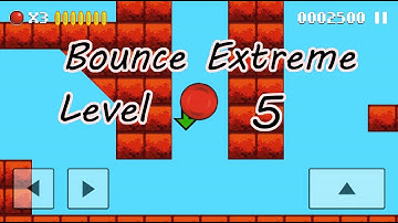 Bounce Classic | Bounce Extreme | Level 5